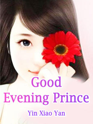 Good Evening, Prince